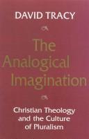 The analogical imagination by David Tracy