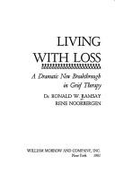 Living with loss by Ronald W. Ramsay