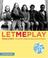 Cover of: Let me play