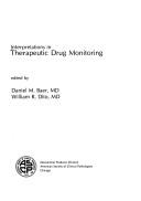 Cover of: Interpretations in therapeutic drug monitoring