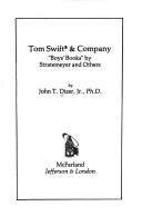 Cover of: Tom Swift & Company by John T. Dizer