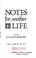 Cover of: Notes for another life