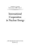 Cover of: International cooperation in nuclear energy by Yager, Joseph A.