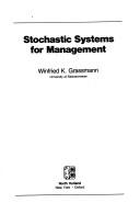 Cover of: Stochastic systems for management