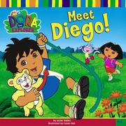Cover of: Meet Diego! (Dora the Explorer (8x8)) by 