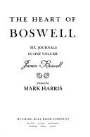 Cover of: The heart of Boswell: six journals in one volume