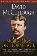 Mornings on horseback by David McCullough