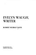 Cover of: Evelyn Waugh, writer