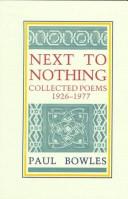 Cover of: Next to nothing: collected poems, 1926-1977