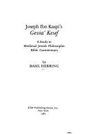 Cover of: Joseph ibn Kaspi's Geviaʻ kesef: a study in medieval Jewish philosophic Bible commentary
