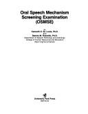 Cover of: Oral speech mechanism screening examination (OSMSE)