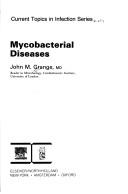 Cover of: Mycobacterial diseases