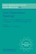 Cover of: Low-dimensional topology: proceedings of the Conference on Topology in Low Dimension, Bangor, 1979