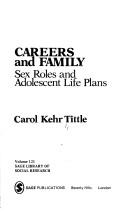 Cover of: Careers and family | Carol K. Tittle