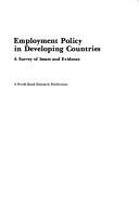 Cover of: Employment policy in developing countries: a survey of issues and evidence