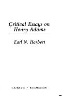 Cover of: Critical essays on Henry Adams