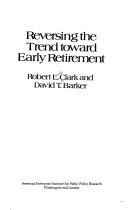 Cover of: Reversing the trend toward early retirement