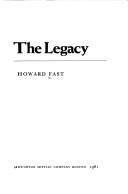 Cover of: The legacy by Howard Fast