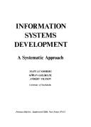 Cover of: Information systems development: a systematic approach