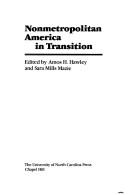 Cover of: Nonmetropolitan America in transition
