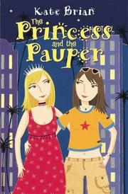 Cover of: The Princess and the Pauper by Kate Brian