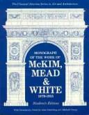 Cover of: Monograph of the work of McKim, Mead & White, 1879-1915.