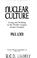 Cover of: Nuclear culture