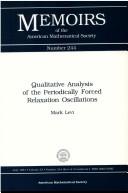 Cover of: Qualitative analysis of the periodically forced relaxation oscillations by Mark Levi