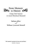 Cover of: From memory to history: using oral sources in local historical research