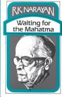 Waiting for the Mahatma by Rasipuram Krishnaswamy Narayan