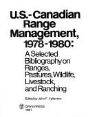Cover of: U.S.-Canadian range management, 1978-1980: a selected bibliography on ranges, pastures, wildlife, livestock, and ranching