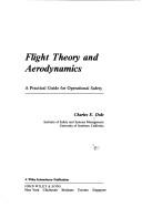 Cover of: Flight theory and aerodynamics by Charles E. Dole
