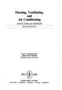 Heating, ventilating, and air conditioning by Faye C. McQuiston, Jerald D. Parker