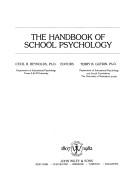 Cover of: The handbook of school psychology by Cecil R. Reynolds, Terry B. Gutkin, editors