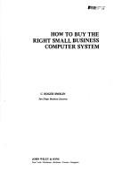 Cover of: How to buy the right small business computer system