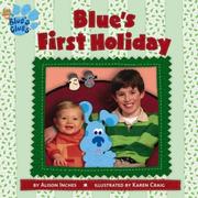 Cover of: Blue's first holiday by Alison Inches, Alison Inches