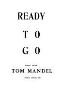 Cover of: Ready to go: poems, 1972-1977