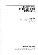 Plasticity in reinforced concrete by Wai-Kai Chen