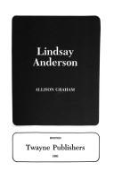 Cover of: Lindsay Anderson by Allison Graham