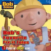 Cover of: Bob's Favorite Fix-it Tales (Bob the Builder) by Various, Hot Animation