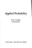 Cover of: Applied probability by Frank A. Haight, Frank A. Haight