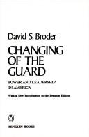Changing of the guard by David S. Broder