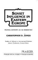 Cover of: Soviet influence in Eastern Europe | Christopher D. Jones