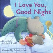 Cover of: I Love You, Good Night by Jon Buller, Richard Ford