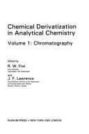 Cover of: Chemical derivatization in analytical chemistry by edited by R.W. Frei and J.F. Lawrence.