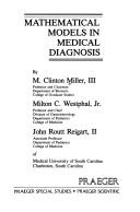Cover of: Mathematical models in medical diagnosis
