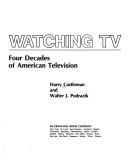 Watching TV by Harry Castleman, Walter J. Podrazik