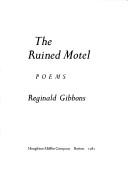 Cover of: The ruined motel: poems
