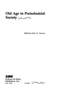 Cover of: Old age in preindustrial society