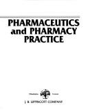 Cover of: Pharmaceutics and pharmacy practice